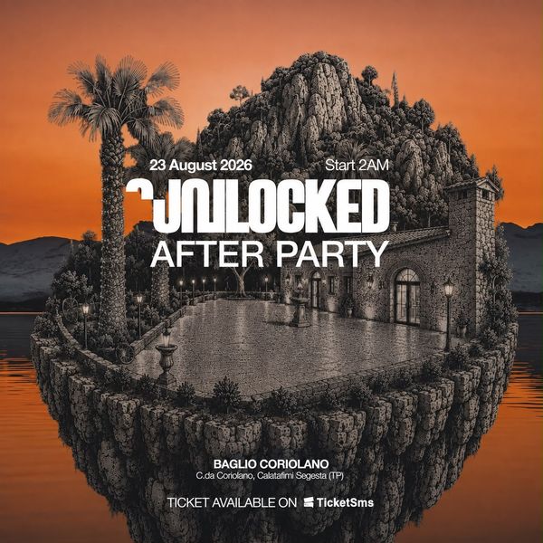 Unlocked After Party  Baglio Coriolano Esterno  Calatafimi-Segesta