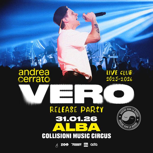 Andrea Cerrato - Vero Release Party Collisioni Rock Circus