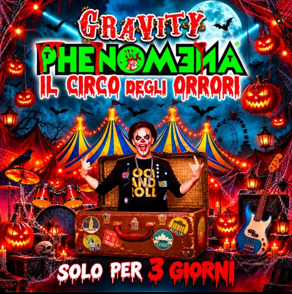 PHENOMENA GRAVITY - IL CIRCO DEGLI ORRORI