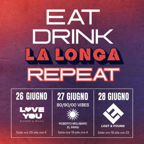 Eat Drink La Longa Repeat