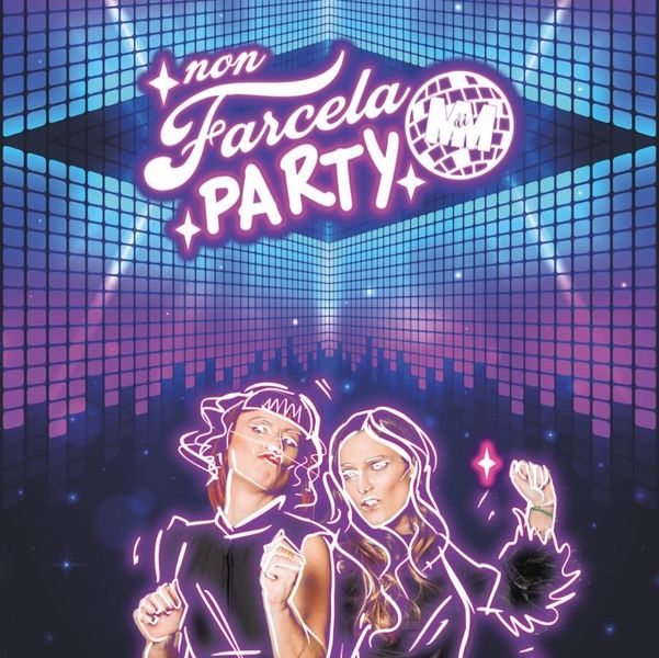 Non Farcela Party
